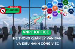 Hệ thống quản lý văn bản và điều hành VNPT iOffice